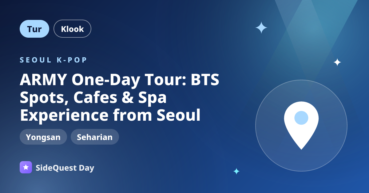 ARMY One-Day Tour: BTS Spots, Cafes & Spa Experience from Seoul